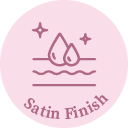 Satin Finish